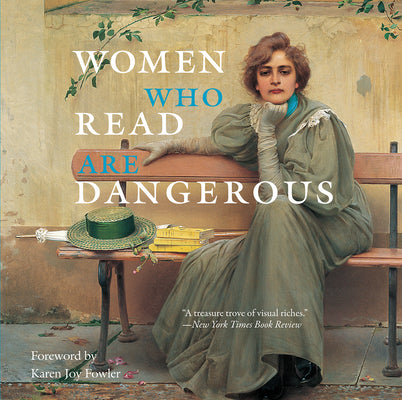 Cover Image for Women Who Read Are Dangerous -- Paul Dudley White, Hardcover