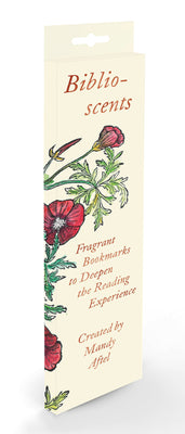 Cover Image for Biblioscents: Fragrant Bookmarks to Deepen the Reading Experience -- Mandy Aftel, Miscellaneous Print