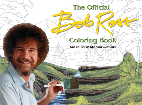 Cover Image for The Official Bob Ross Coloring Book: The Colors of the Four Seasons -- Bob Ross, Paperback
