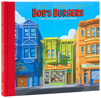 Cover Image for The Art of Bob's Burgers (Tm) -- Loren Bouchard, Hardcover