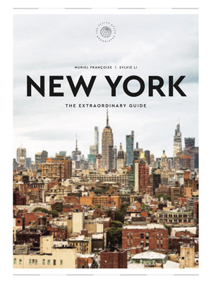 Cover Image for New York: The Extraordinary Guide: An Insider Tour of Art, Food, and Culture -- Muriel Françoise, Hardcover