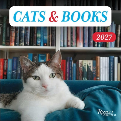 Cover Image for Cats & Books 2027 Wall Calendar -- Rizzoli Universe, Wall