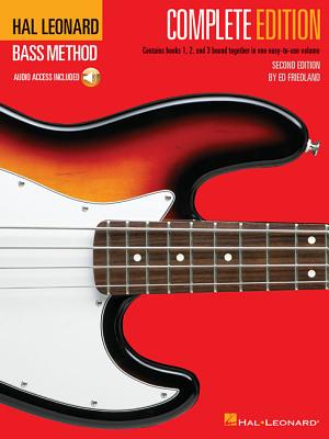 Cover Image for Hal Leonard Bass Method - Complete Edition: Books 1, 2 and 3 Bound Together in One Easy-To-Use Volume! (Bk/Online Audio) [With Compact Disc] -- Ed Friedland, Paperback