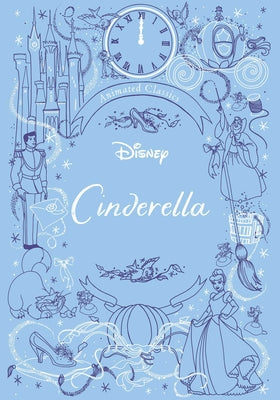 Cover Image for Disney Animated Classics: Cinderella -- Editors of Studio Fun International, Hardcover