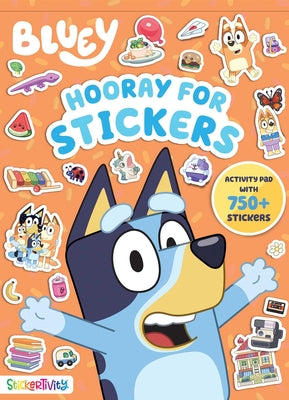 Cover Image for Bluey: Hooray for Stickers -- Dienesa Le, Paperback