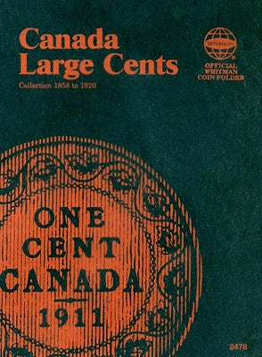 Cover Image for Official Whitman(r) Coin Folder - Canada Large Cents (Pennies): 1858-1920 -- Whitman Publishing, Other