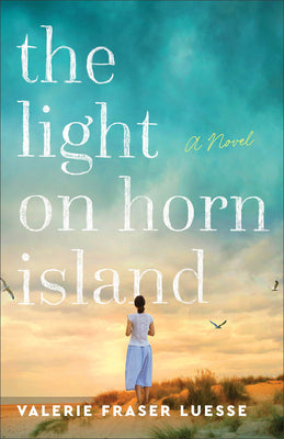 Cover Image for The Light on Horn Island -- Valerie Fraser Luesse, Paperback