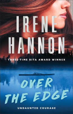 Cover Image for Over the Edge -- Irene Hannon, Paperback