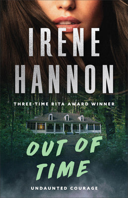 Cover Image for Out of Time -- Irene Hannon, Paperback