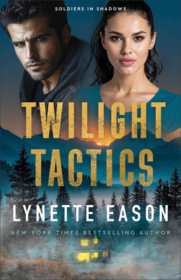 Cover Image for Twilight Tactics -- Lynette Eason, Paperback
