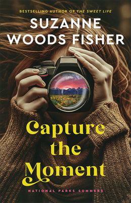Cover Image for Capture the Moment -- Suzanne Woods Fisher, Paperback
