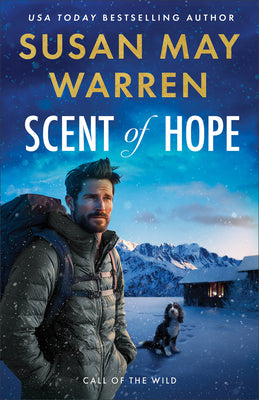 Cover Image for Scent of Hope -- Susan May Warren, Paperback