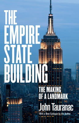 Cover Image for The Empire State Building -- John Tauranac, Paperback