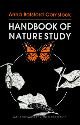 Cover Image for The Handbook of Nature Study -- Anna Botsford Comstock, Paperback