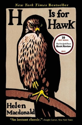 Cover Image for H Is for Hawk -- Helen MacDonald, Paperback
