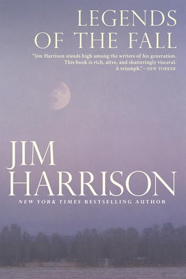 Cover Image for Legends of the Fall -- Jim Harrison, Paperback