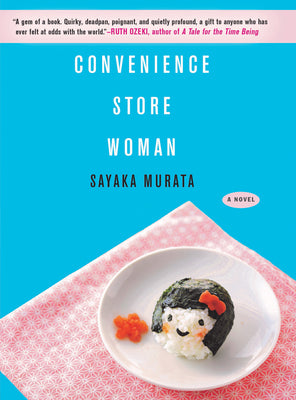 Cover Image for Convenience Store Woman -- Sayaka Murata, Paperback