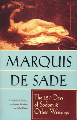Cover Image for The 120 Days of Sodom and Other Writings -- Marquis De Sade, Paperback