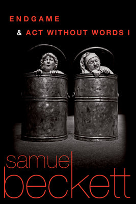 Cover Image for Endgame and Act Without Words -- Samuel Beckett, Paperback