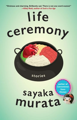 Cover Image for Life Ceremony: Stories -- Sayaka Murata, Paperback