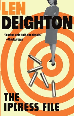 Cover Image for The Ipcress File: A Harry Palmer Novel -- Len Deighton, Paperback