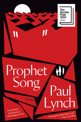 Cover Image for Prophet Song: A Novel (Booker Prize Winner) -- Paul Lynch, Hardcover