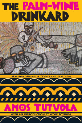 Cover Image for The Palm-Wine Drinkard -- Amos Tutuola, Paperback