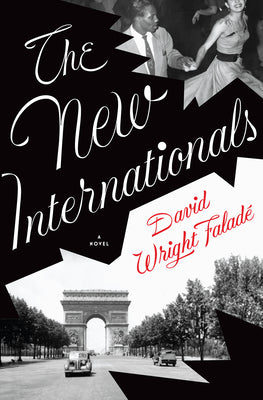 Cover Image for The New Internationals -- David Wright Faladé, Hardcover