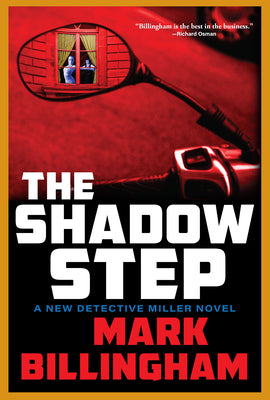 Cover Image for The Shadow Step: A Detective Miller Novel -- Mark Billingham, Hardcover