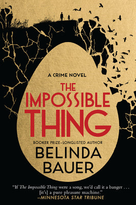 Cover Image for The Impossible Thing -- Belinda Bauer, Paperback