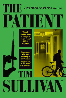 Cover Image for The Patient: A DS George Cross Mystery -- Tim Sullivan, Hardcover