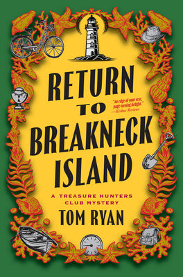Cover Image for Return to Breakneck Island: A Treasure Hunters Club Mystery -- Tom Ryan, Hardcover