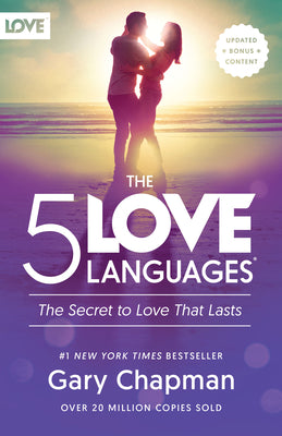 The 5 Love Languages: The Secret to Love That Lasts -- Gary Chapman, Paperback