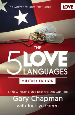 Cover Image for The 5 Love Languages Military Edition: The Secret to Love That Lasts -- Gary Chapman, Paperback