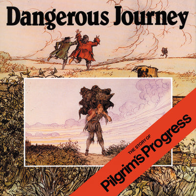 Cover Image for Dangerous Journey: The Story of Pilgrim's Progress -- Oliver Hunkin, Hardcover