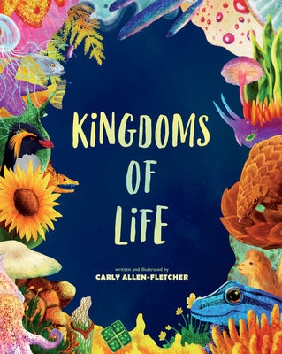 Cover Image for Kingdoms of Life -- Carly Allen-Fletcher, Hardcover