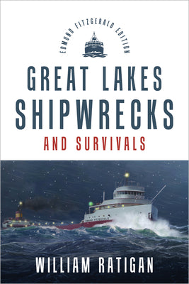 Cover Image for Great Lakes Shipwrecks & Survivals -- William Ratigan, Paperback