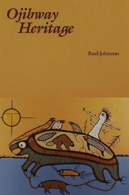 Cover Image for Ojibway Heritage -- Basil Johnston, Paperback