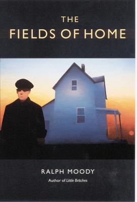 Cover Image for The Fields of Home -- Ralph Moody, Paperback