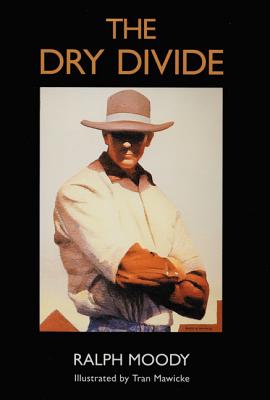 Cover Image for The Dry Divide -- Ralph Moody, Paperback