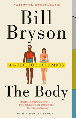 Cover Image for The Body: A Guide for Occupants -- Bill Bryson, Paperback