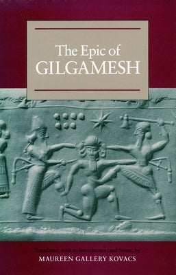 Cover Image for The Epic of Gilgamesh -- Maureen Gallery Kovacs, Paperback