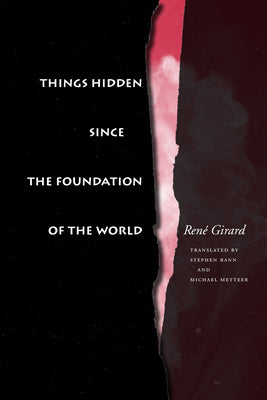 Cover Image for Things Hidden Since the Foundation of the World -- René Girard, Paperback