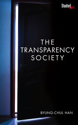 Cover Image for The Transparency Society -- Byung-Chul Han, Paperback