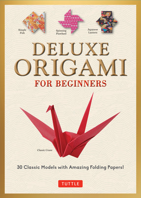 Cover Image for Deluxe Origami for Beginners Kit: 30 Classic Models with Amazing Folding Papers -- Marc Kirschenbaum, Other