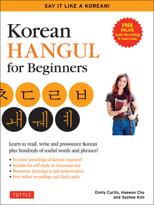 Cover Image for Korean Hangul for Beginners: Say It Like a Korean: Learn to Read, Write and Pronounce Korean - Plus Hundreds of Useful Words and Phrases! (Free Downlo -- Soohee Kim, Paperback