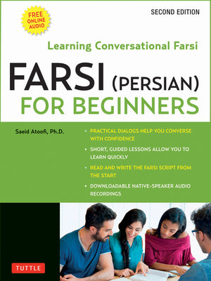 Cover Image for Farsi (Persian) for Beginners: Learning Conversational Farsi - Second Edition (Free Downloadable Audio Files Included) -- Saeid Atoofi, Paperback