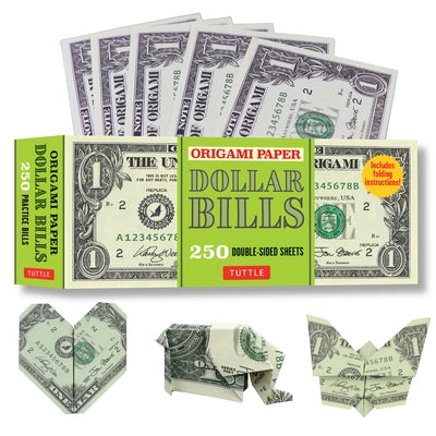Cover Image for Origami Paper: Dollar Bills: Origami Paper; 250 Double-Sided Sheets (Instructions for 4 Models Included) -- Marc Kirschenbaum, Other