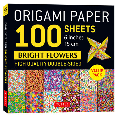 Cover Image for Origami Paper 100 Sheets Bright Flowers 6 (15 CM): Tuttle Origami Paper: Double-Sided Origami Sheets Printed with 12 Different Patterns (Instructions -- Tuttle Studio, General Merchandise