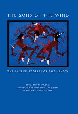 Cover Image for The Sons of the Wind: The Sacred Stories of the Lakota -- D. M. Dooling, Paperback